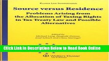 Download Source Versus Residence: Problems Arising From the Allocation of Taxing Rights in Tax