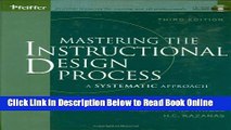 Read Mastering the Instructional Design Process with CD-Rom: A Systematic Approach, Third Edition