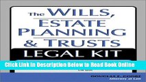 Read The Wills, Estate Planning and Trusts Legal Kit: Your Complete Legal Guide to Planning for
