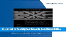 Read Practice Sets for for Hoffman/Raabe/Smith/Maloney s South-Western Federal Taxation 2014: