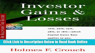 Read Investor Gains   Losses: Guides to Help Taxpayers Make Decisions Throughout the Year to