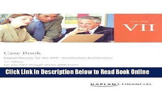 Download CFP Live Review Vol 7: Case Book 11E (Kaplan Review for the CFP Certification