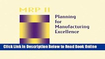 Read MRP II: Planning for Manufacturing Excellence (Chapman   Hall Materials Management/Logistics