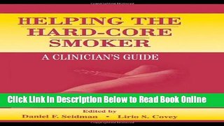 Read Helping the Hard-core Smoker: A Clinician s Guide  Ebook Free