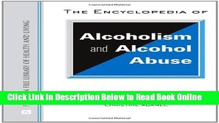 Read The Encyclopedia of Alcoholism and Alcohol Abuse (Facts on File Library of Health   Living)