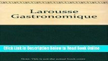 Read Larousse De La Gastronomique/ Larousse of Cooking (Spanish Edition)  Ebook Free