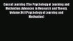 Read Causal Learning (The Psychology of Learning and Motivation: Advances in Research and Theory