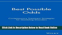 Read Best Possible Odds: Contemporary Treatment Strategies for Gambling Disorders  Ebook Free