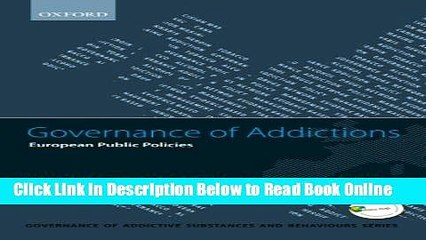 Read Governance of Addictions: European Public Policies (Governance of Addictive Substances