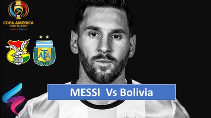 LIONEL  MESSI VS BOLIVIA  - Copa America 2016