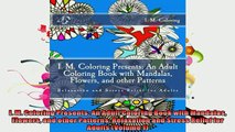 FREE DOWNLOAD  I M Coloring Presents An Adult Coloring Book with Mandalas Flowers and other Patterns  DOWNLOAD ONLINE