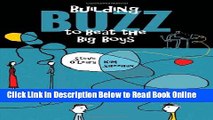 Download Building Buzz to Beat the Big Boys: Word of Mouth Marketing for Small Businesses  Ebook