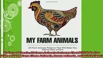 READ book  My Farm Animals 30 Farm Animals Patterns That Will Make You Wanna Own a Farm Farm READ ONLINE
