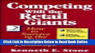 Read Competing with the Retail Giants: How to Survive in the New Retail Landscape (National Retail