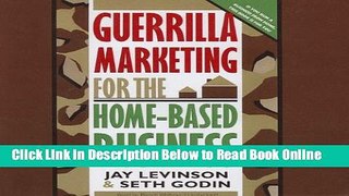 Read Guerrilla Marketing for the Home-Based Business (Library Edition)  Ebook Online