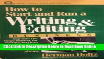 Download How to Start and Run a Writing and Editing Business (Wiley Small Business Editions)  PDF