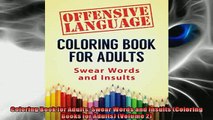 Free PDF Downlaod  Coloring Book for Adults Swear Words and Insults Coloring Books for Adults Volume 2  FREE BOOOK ONLINE