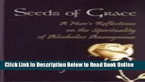 Read Seeds of Grace: A Nun s Reflections on the Spirituality of Alcoholics Anonymous  Ebook Free