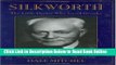 Download Silkworth: The Little Doctor Who Loved Drunks the Biography of William Duncan Silkworth,