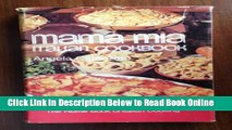 Read Mama Mia Italian Cookbook: The Home Book of Italian Cooking  Ebook Free