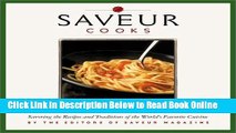 Read Saveur Cooks Authentic Italian: Savoring the Recipes and Traditions of the World s Favorite