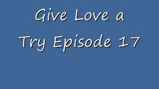 Give Love a Try (An One Direction Love Story) Episode 17