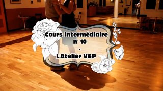 L'Atelier V&P - Cours intermédiaire - n°10