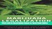 Read Marijuana Legalization: What Everyone Needs to KnowÂ®  Ebook Online