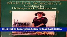 Read Marlene Sorosky s Cooking for Holidays and Celebrations (A Completely Revised and Updated