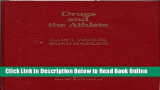 Download Drugs and the Athlete (Contemporary Exercise and Sports Medicine Series, Vol 2)  PDF Online