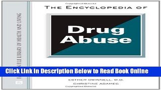 Download The Encyclopedia of Drug Abuse (Facts on File Library of Health   Living)  Ebook Online