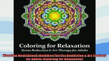 FREE DOWNLOAD  Mandala Meditations Volume 1 Stress Reduction  Art Therapy for Adults Coloring for  BOOK ONLINE