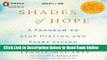 Download Shades of Hope: A Program to Stop Dieting and Start Living  Ebook Online