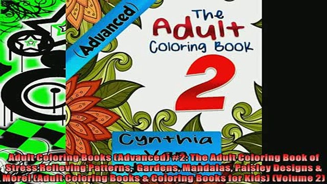 FREE DOWNLOAD Adult Coloring Books Advanced 2 The Adult Coloring Book of Stress Relieving Patterns DOWNLOAD ONLINE