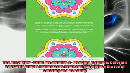 FREE DOWNLOAD  The Art of Now  Color Me Volume 4  Keeping it simple Coloring book with simple  DOWNLOAD ONLINE