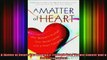 READ book  A Matter of Heart One Womans Triumph Over Breast Cancer and a Heart Transplant Full EBook