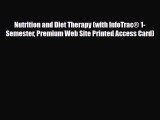 Read Nutrition and Diet Therapy (with InfoTrac® 1-Semester Premium Web Site Printed Access