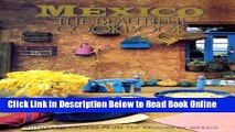 Read Mexico The Beautiful Cookbook: Authentic Recipes from the Regions of Mexico  PDF Online