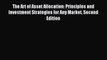 [PDF] The Art of Asset Allocation: Principles and Investment Strategies for Any Market Second