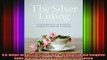 READ book  RN Hollye Jacobs The Silver Lining  A Supportive and Insightful Guide to Breast Cancer Full Free