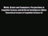 [PDF] Minds Brains and Computers: Perspectives in Cognitive Science and Artificial Intelligence