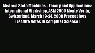 [PDF] Abstract State Machines - Theory and Applications: International Workshop ASM 2000 Monte