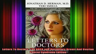 READ book  Letters To Doctors The BRCA and Hereditary Breast And Ovarian Cancer Syndrome Edition Full Free