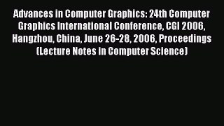 [PDF] Advances in Computer Graphics: 24th Computer Graphics International Conference CGI 2006
