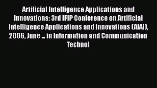 [PDF] Artificial Intelligence Applications and Innovations: 3rd IFIP Conference on Artificial