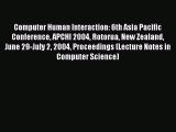 [PDF] Computer Human Interaction: 6th Asia Pacific Conference APCHI 2004 Rotorua New Zealand