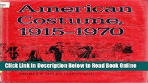 Read American Costume, 1915-1970: A Source Book for the Stage Costumer  Ebook Free