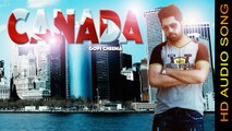 CANADA || GOPI CHEEMA || New Punjabi Songs 2016 || HD AUDIO