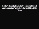 [PDF] Insider's Guide to Graduate Programs in Clinical and Counseling Psychology Revised 2014/2015