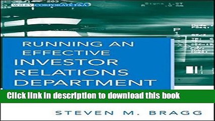 Read Running an Effective Investor Relations Department: A Comprehensive Guide  Ebook Free